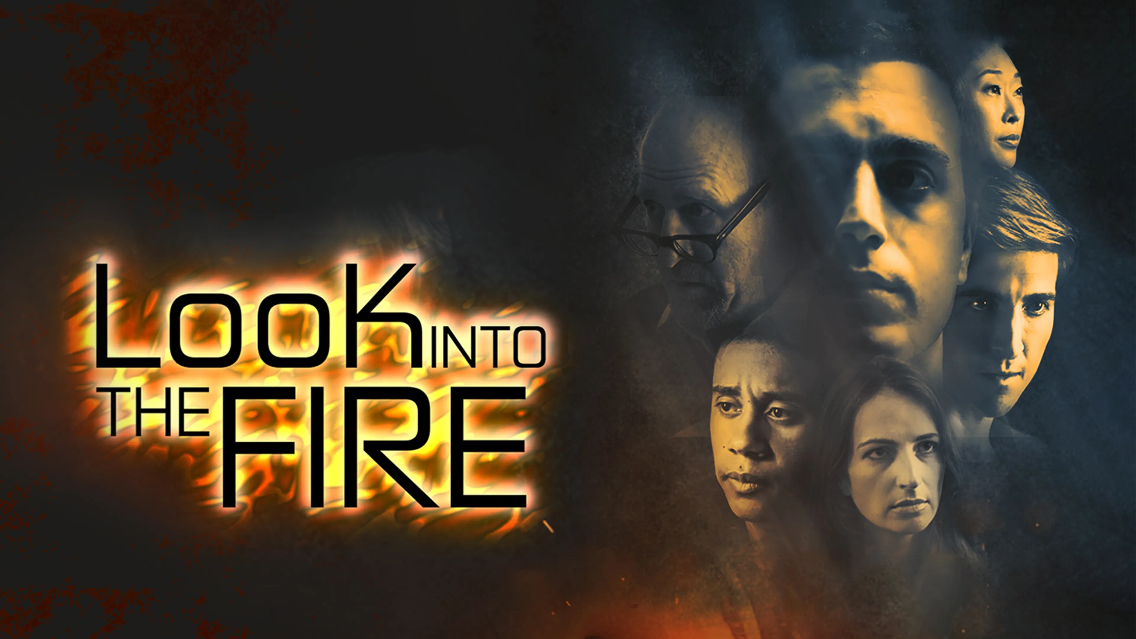 Look into the Fire poster